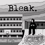 bleak (feat. Gr8 Dane) [Explicit]