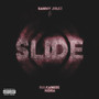 SLIDE (feat. Sammy Julez) [Explicit]