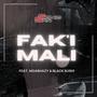 Fakimali (feat. Mgabhazy & Black Sushi)