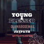 YOUNG & BLESED (feat. Jaypath & Whykhayeleniyan)