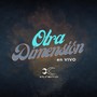 Otra Dimensión (En Vivo)