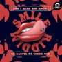 SSA (Sexo Sin Amor) Smile Riddim