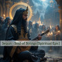 Soul of Strings [Spiritual Epic]