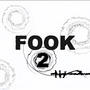 FOOK 2