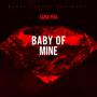 BABY OF MINE (Explicit)