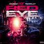 Red Eye (feat. Trapalot) [Explicit]