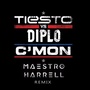 C'mon (Maestro Harrell Remix)