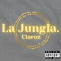 La Jungla (Explicit)