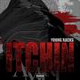 Itchin (Explicit)