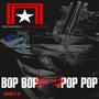 Bop Bop Pop Pop (Remastered) [Explicit]