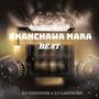 Akanchawa Mara Beat (feat. Dj Lastborn)