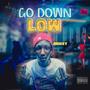 Go Down Low (Explicit)