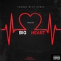 Big Heart (Explicit)