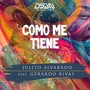 Como Me Tiene (feat. Gerardo Rivas)