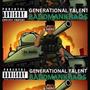 Grnerational Talent (Explicit)