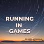 Running in games (feat. Musiholiq) [Explicit]