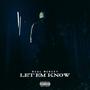 Let Em' Know (Explicit)