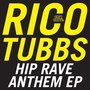 Hip Rave Anthem EP