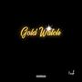 Gold Watch (Explicit)