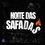 Noite das Safadas (Explicit)