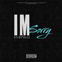 I'm Sorry (feat. Nitro Geez) [Explicit]