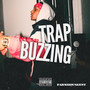 Trap Buzzing (Explicit)