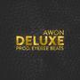 Deluxe (feat. Eyeree Beats) [Explicit]