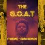 The G.O.A.T (EDM Remix)