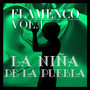 Flamenco: La Niña de la Puebla Vol.1