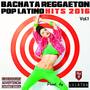 Bachata Reggaeton Pop Latino Hits 2016