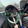 Let's Ride (Explicit)