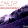 Drip (Explicit)