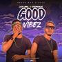 Good Vibes (feat. Stepholic)