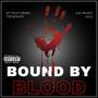 Bound By Blood EP (Explicit)