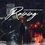 Raining (feat. Lil Feta) [Explicit]