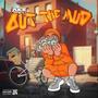 Out The Mud (Explicit)