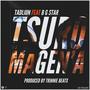 Tsuro Magen'a (feat. BG Star) [Explicit]