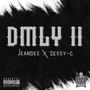 DMLY II (feat. Zessy-C) [Explicit]