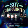 Soy Chaparrito (En Vivo)