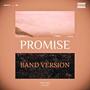Promise (feat. Innes) [Band Version] [Explicit]