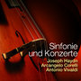 Haydn, Corelli & Vivaldi: Sinfonie und Konzerte