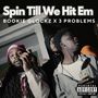 Spin Till We Hit Em (Explicit)