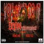 You Can't Do It (feat. Dorn The Overseer, Nome ONE & Redeyez) [Explicit]