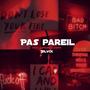 PAS PAREIL (feat. CAPTAINE & SVSTO) [Explicit]