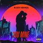 YOU MINE (Explicit)