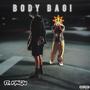 Bodybag ! (feat. KyngJu) [Explicit]