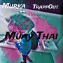 Muay Thai (Explicit)