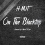 On the Blacktop (Explicit)