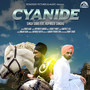 Cyanide (feat. Rupinder Sandhu)