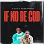 If No Be God (feat. Yuslove Experience)